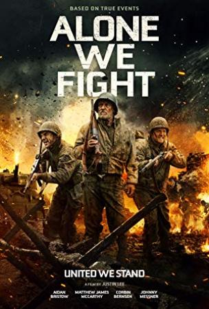 Alone We Fight<span style=color:#777> 2018</span> 1080p BluRay 1400MB DD 5.1 x264<span style=color:#fc9c6d>-GalaxyRG[TGx]</span>
