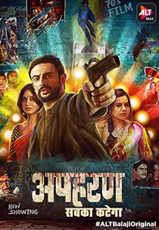 Apharan <span style=color:#777>(2018)</span> Season 01 All 12 Episodes Join  720p WEB-DL x264 AAC Hindi  A [SM Team]
