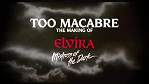 Too Macabre The Making Of Elvira Mistress Of The Dark<span style=color:#777> 2018</span> 1080p BluRay x264-CREEPSHOW[rarbg]