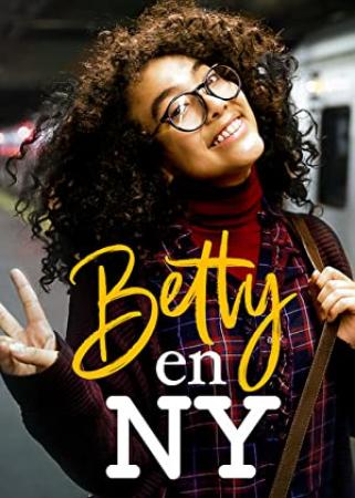 Betty En NY S01 SPANISH 1080p NF WEBRip DDP5.1 x264-ExREN[rartv]