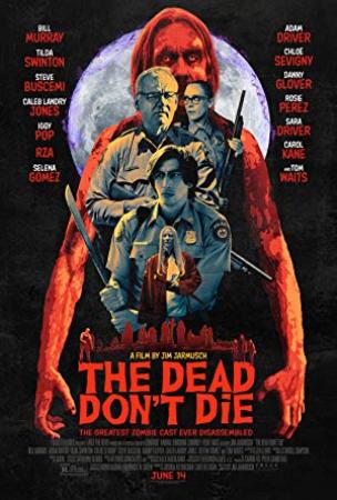 The Dead Dont Die<span style=color:#777> 2019</span> HDR 2160p