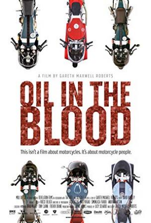 Oil in the Blood<span style=color:#777> 2019</span> 1080p BluRay x264<span style=color:#fc9c6d>-GHOULS[EtHD]</span>