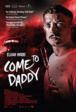 Come to Daddy<span style=color:#777> 2019</span> 1080p BluRay 1400MB DD 5.1 x264<span style=color:#fc9c6d>-GalaxyRG[TGx]</span>