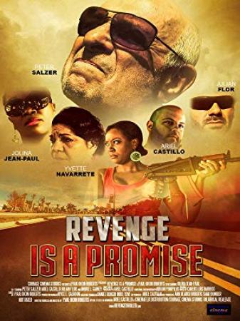Revenge Is A Promise <span style=color:#777>(2018)</span> [WEBRip] [720p] <span style=color:#fc9c6d>[YTS]</span>