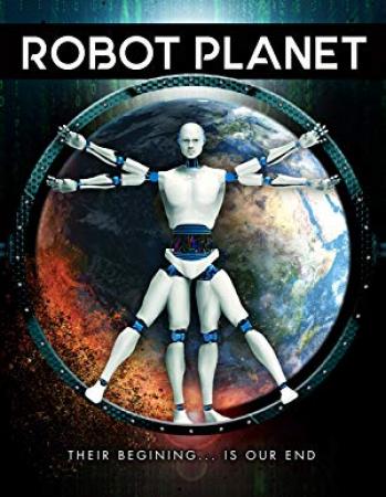Robot Planet <span style=color:#777>(2018)</span> [WEBRip] [1080p] <span style=color:#fc9c6d>[YTS]</span>