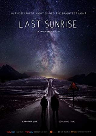 Last Sunrise <span style=color:#777>(2019)</span> HDRip 720p x264 HC CHI AND ENG SUBS - SHADOW[TGx]