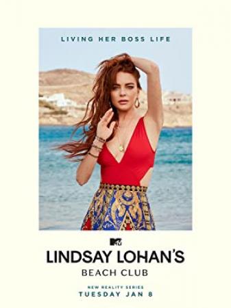 Lindsay Lohans Beach Club S01E09 Love Loss and Lohan 720p HDTV x264<span style=color:#fc9c6d>-CRiMSON[TGx]</span>