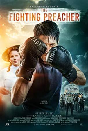The Fighting Preacher <span style=color:#777>(2019)</span> [WEBRip] [1080p] <span style=color:#fc9c6d>[YTS]</span>