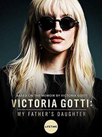 Victoria Gotti My Father's Daughter <span style=color:#777>(2019)</span> [WEBRip] [1080p] <span style=color:#fc9c6d>[YTS]</span>