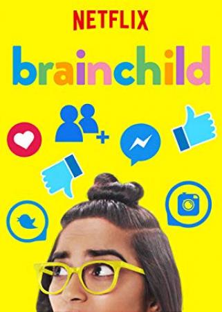 Brainchild Season 1 (S01) 1080p 5 1 - 2 0 x264 Phun Psyz