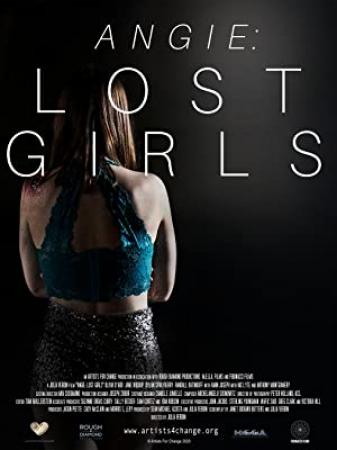 Angie Lost Girls<span style=color:#777> 2020</span> 1080p WEBRip x265<span style=color:#fc9c6d>-RARBG</span>