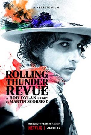 Rolling Thunder Revue A Bob Dylan Story<span style=color:#777> 2019</span> SweSub 1080-Justiso