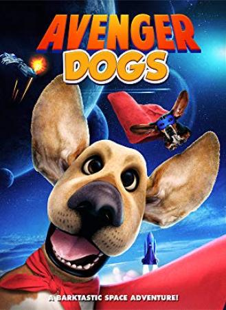 Avenger Dogs<span style=color:#777> 2019</span> 720p WEBRip 800MB x264<span style=color:#fc9c6d>-GalaxyRG[TGx]</span>
