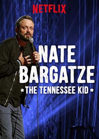 奈特·巴盖兹：田纳西小子 Nate Bargatze The Tennessee Kid<span style=color:#777> 2019</span> HD1080P X264 AAC English CHS-ENG Mp4Ba